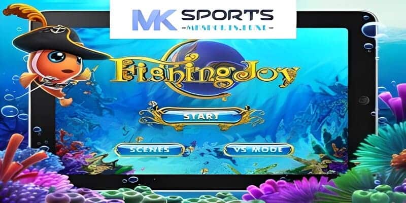 Những thông tin sơ bộ về Fishing Joy tại nhà cái MKSports