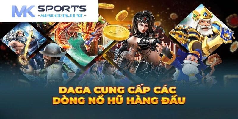 Mách bạn các sảnh game cùng tựa nổ hũ hấp dẫn chỉ có tại MKSports
